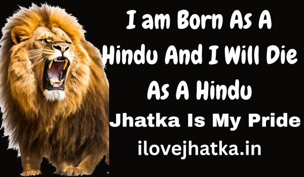i am born as a hindu and i will die as a hindu
